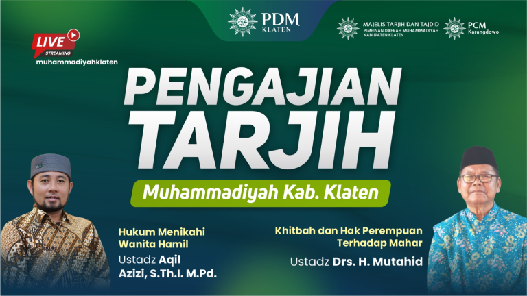Pengajian Tarjih – Hukum Menikahi Wanita Hamil dan Khitbah, Hak Perempuan Terhadap Mahar