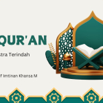 “Pecinta Seni Wajib Tahu: Al-Qur’an Adalah Keindahan Tertinggi yang Turun dari Allah”